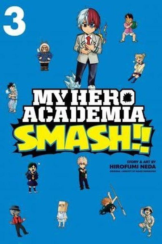 My Hero Academia: Smash! Vol 3: Volume 3 | Viz Media (İnce Kapak)