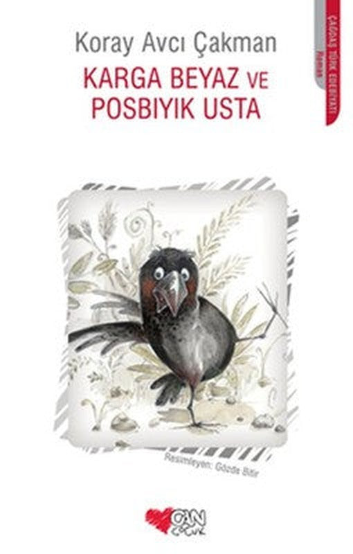 Karga Beyaz ve Posbıyık Usta | Can Çocuk Yayınları