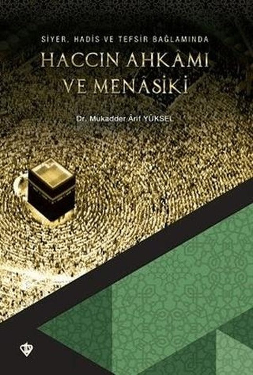 Haccın Ahkamı ve Menasiki