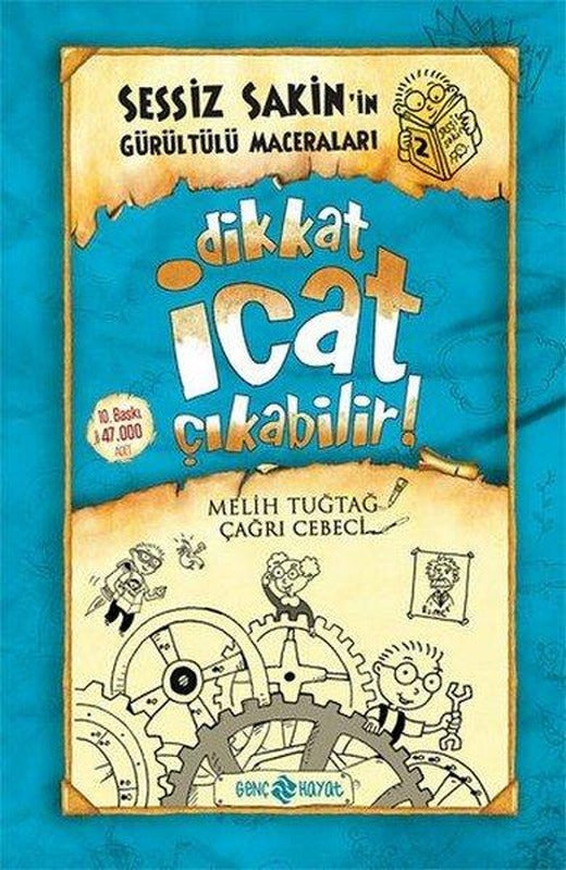 Sessiz Sakin'in Gürültülü Maceraları 2 - Dikkat İcat Çıkabilir! | Genç Hayat (İnce Kapak)