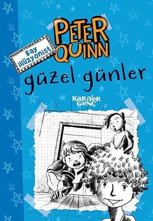 Güzel Günler-Peter Quinn Bay İllüzyonist | Kariyer Genç (İnce Kapak)