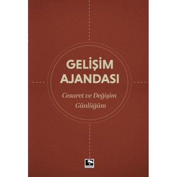 Gelişim Ajandası - Cesaret ve Değişim Günlüğüm | Çınaraltı Yayınları (İnce Kapak)