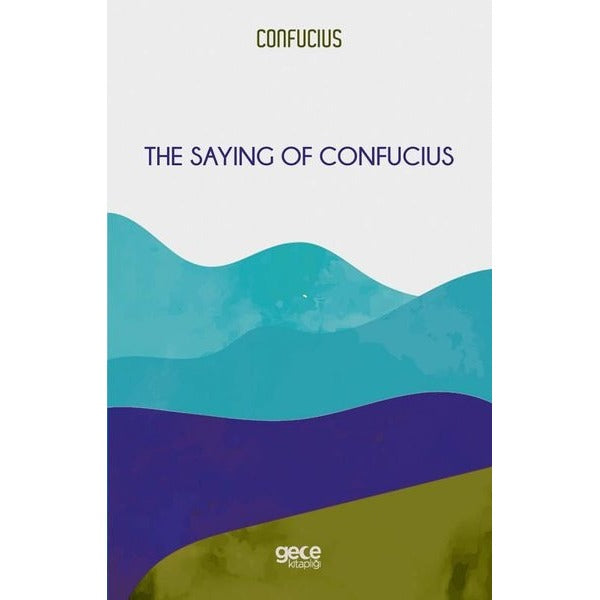 The Saying of Confucius | Gece Kitaplığı