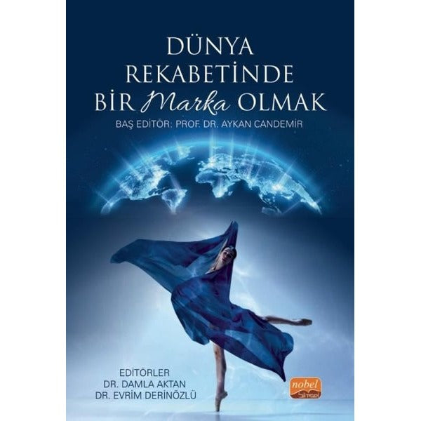 Dünya Rekabetinde Bir Marka Olmak | Nobel Bilimsel Eserler (İnce Kapak)