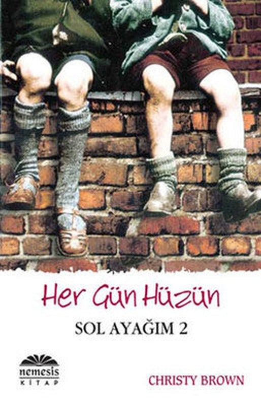 Her Gün Hüzün - Sol ayağım 2 | Nemesis Kitap