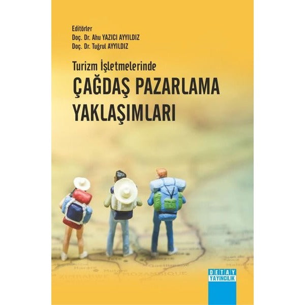 Turizm İşletmelerinde Çağdaş Pazarlama Yaklaşımları