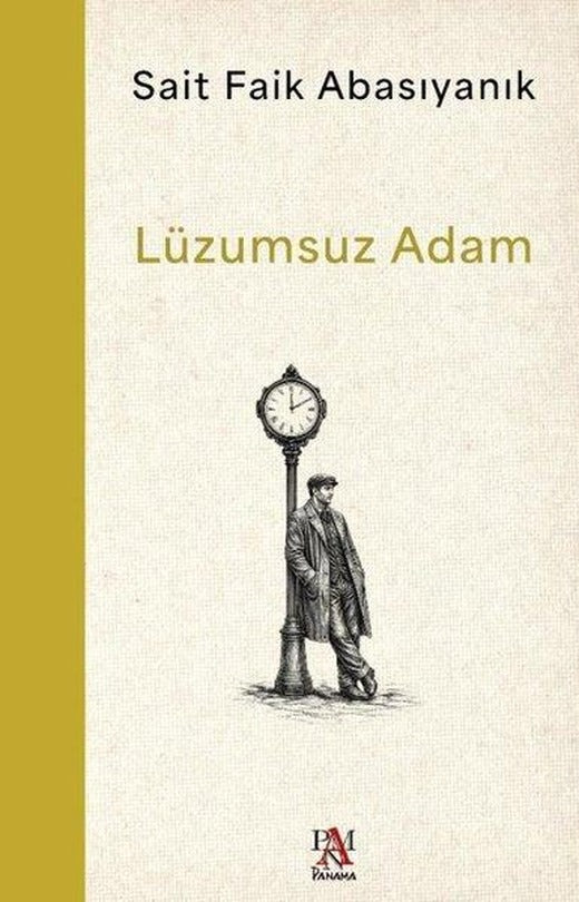 Lüzumsuz Adam | Panama Yayıncılık (İnce Kapak)