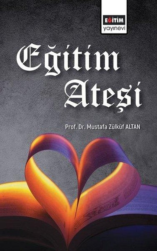 Eğitim Ateşi | Eğitim Yayınevi (İnce Kapak)