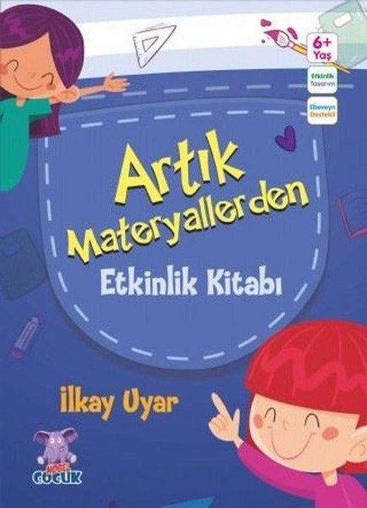 Artık Materyallerden Etkinlik Kitabı | Nobel Çocuk (İnce Kapak)
