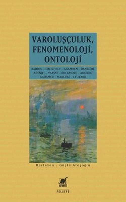 Varoluşçuluk-Fenomenoloji-Ontoloji | Ayrıntı Yayınları