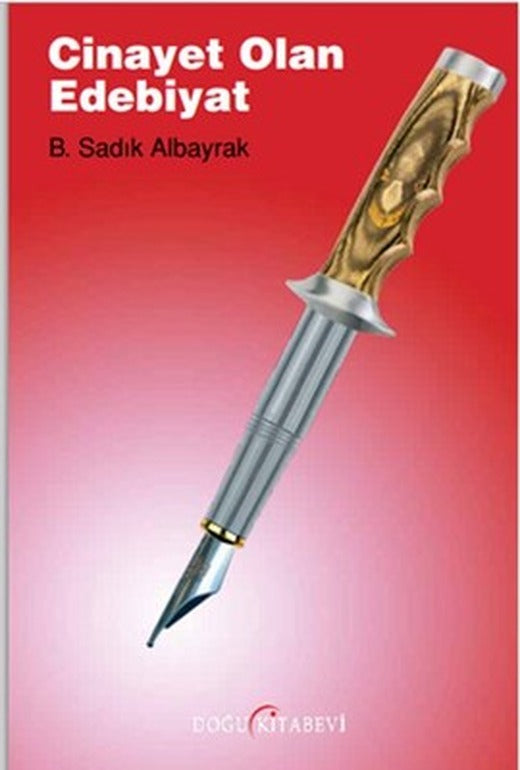 Cinayet Olan Edebiyat | Doğu Kitabevi