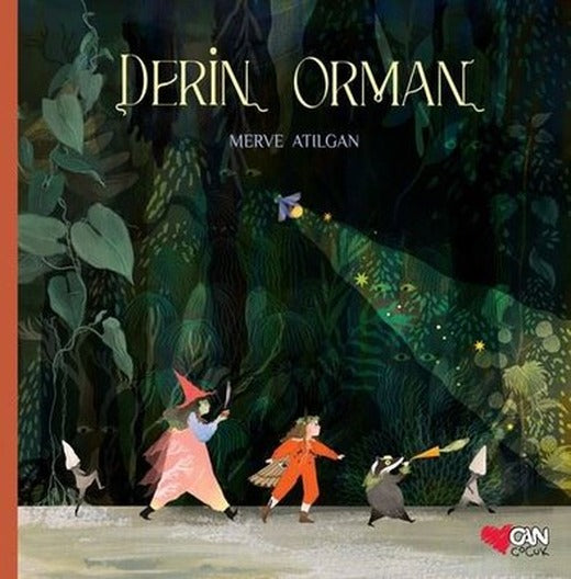Derin Orman | Can Çocuk Yayınları (Ciltli)