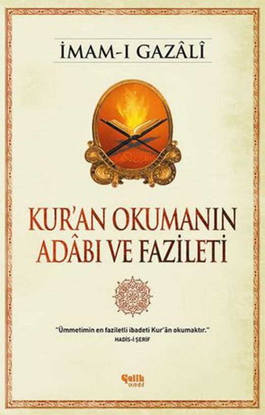 Kur'an Okumanın Adabı ve Fazileti
