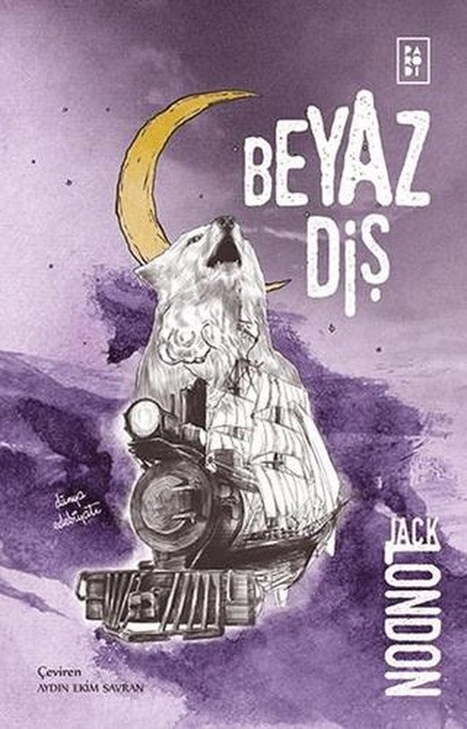 Beyaz Diş | Parodi Yayınları (Ciltsiz)