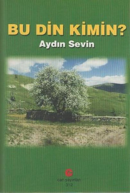 Bu Din Kimin? | Can Yayınları (Ali Adil Atalay) (İnce Kapak)