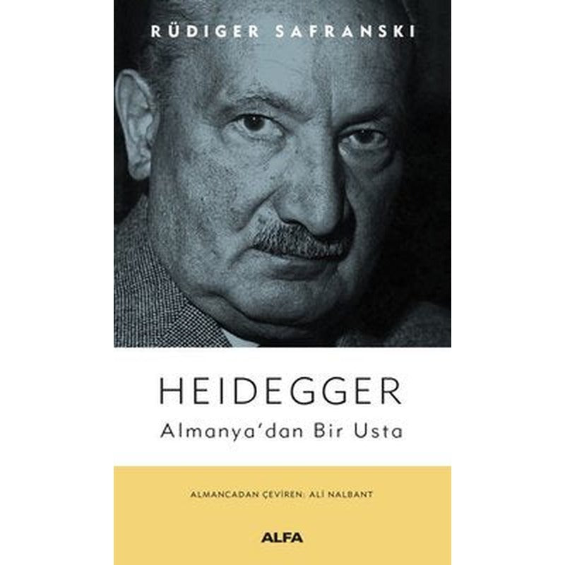 Heidegger: Almanya'dan Bir Usta | Alfa Yayınları