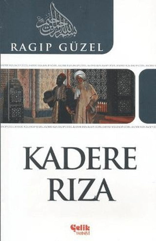 Kadere Rıza | Çelik Yayınevi (Ciltsiz)