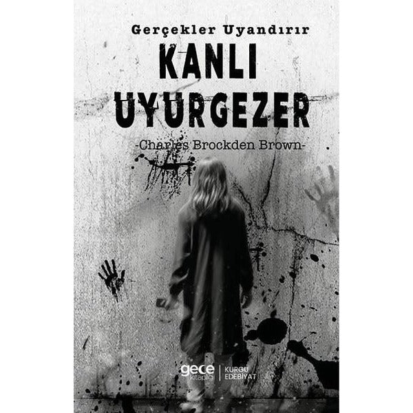 Kanlı Uyurgezer | Gece Kitaplığı (İnce Kapak)