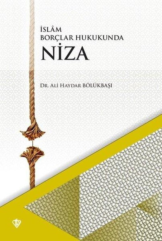 Niza - İslam Borçlar Hukukunda | Türkiye Diyanet Vakfı Yayınları (İnce Kapak)
