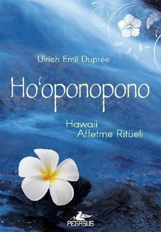 Hooponopono: Hawaii Affetme Ritüeli | Pegasus (İnce Kapak)