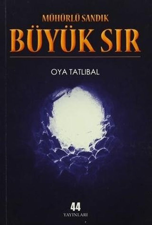 Mühürlü Sandık - Büyük Sır | 44 Yayınları (Ciltsiz)