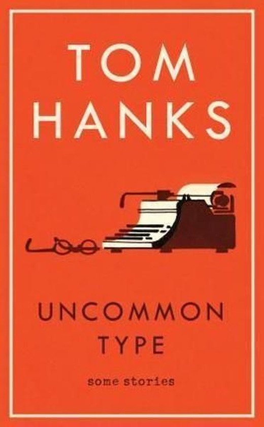 Uncommon Type: Some Stories | William Heinemann (İnce Kapak)