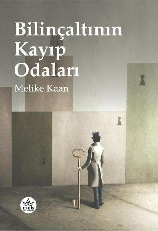 Bilinçaltının Kayıp Odaları | Elpis Yayınları (İnce Kapak)