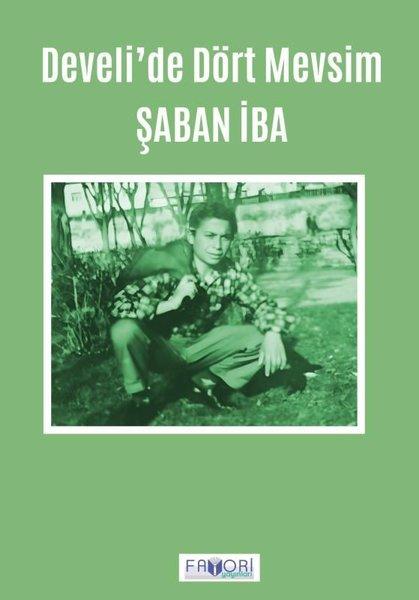 Develi'de Dört Mevsim | Favori Yayınları (İnce Kapak)  - Resim 1