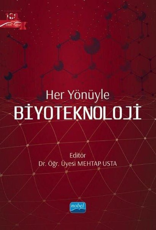 Her Yönüyle Biyoteknoloji | Nobel Akademik Yayıncılık (İnce Kapak)