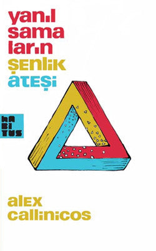 Yanılsamaların Şenlik Ateşi | Habitus Kitap