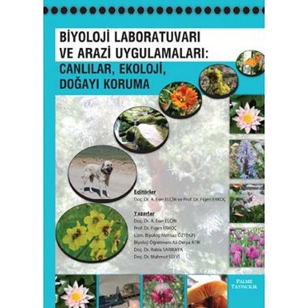 Biyoloj Laboratuvarı ve Arazi Uygulamaları: Canlılar, Ekoloji, Doğayı Koruma