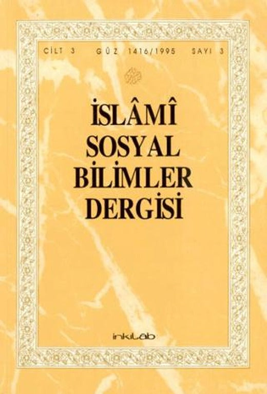 İslami Sosyal Bilimler Dergisi - Cilt 3 - Güz 1965 - Sayı 3 | İnkılab Yayınları (Ciltsiz)