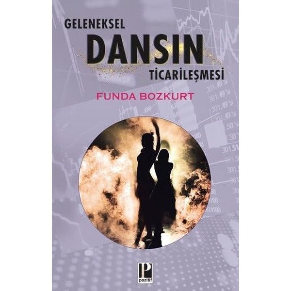 Geleneksel Dansın Ticarileşmesi