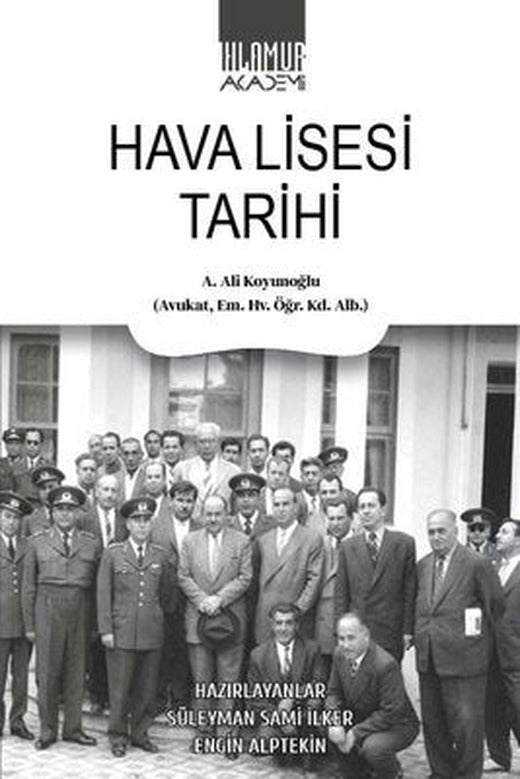 Hava Lisesi Tarihi | Ihlamur Kitap (İnce Kapak )