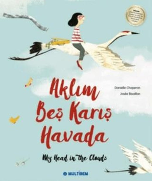 Aklım Beş Karış Havada | Multibem Yayınları (Ciltsiz)