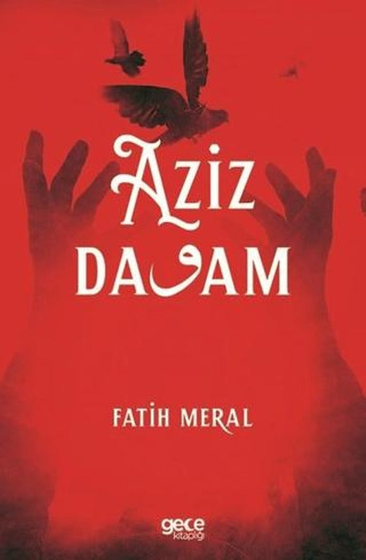 Aziz Davam | Gece Kitaplığı (Ciltsiz)