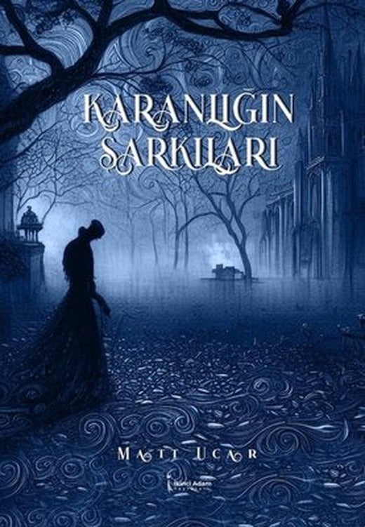 Karanlığın Şarkıları | İkinci Adam Yayınları