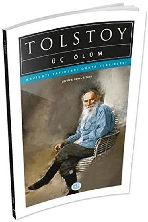 Üç Ölüm | Maviçatı Yayınları (Ciltsiz)
