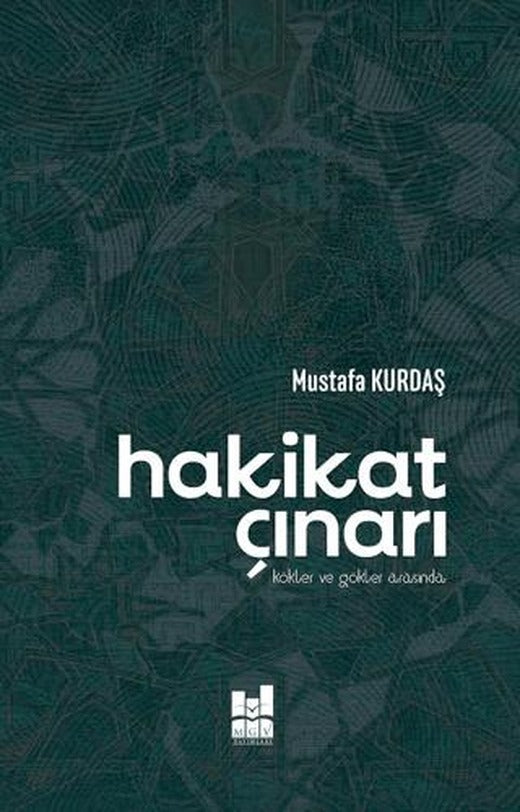 Hakikat Çınarı | Mgv Yayınları (Ciltsiz)