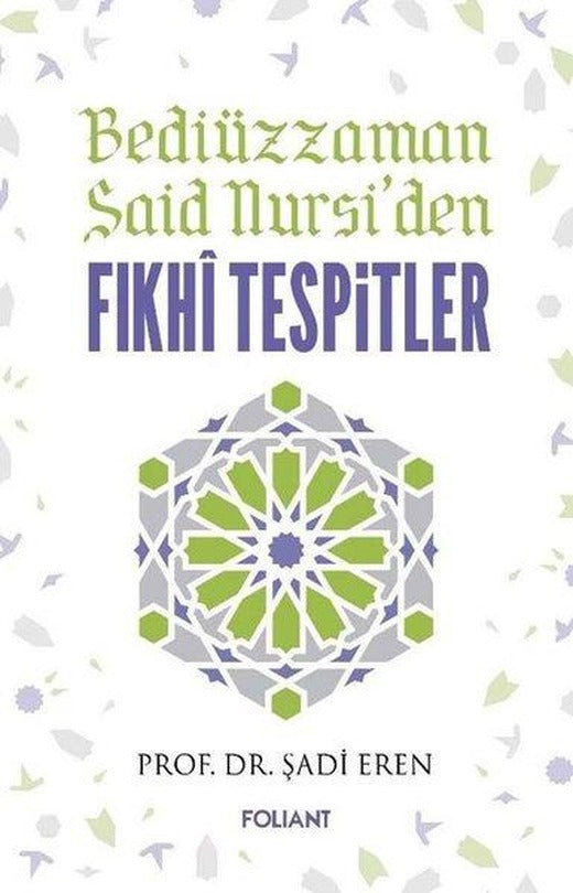 Fıkhi Tespitler - Bediüzzaman Said Nursi'den | Foliant (İnce Kapak)