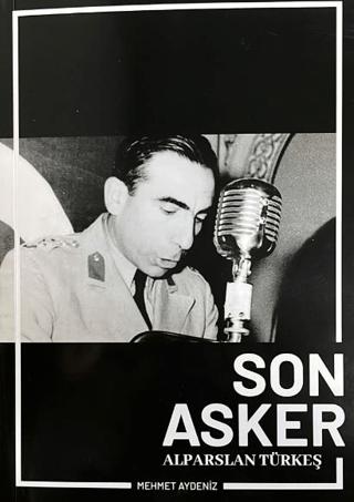Son Asker Alparslan Türkeş