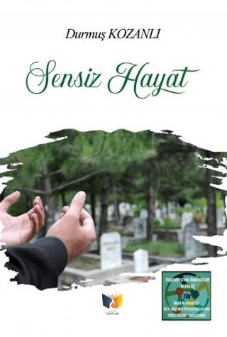 Sensiz Hayat | Ateş Yayınları (Ciltsiz)  - Resim 1