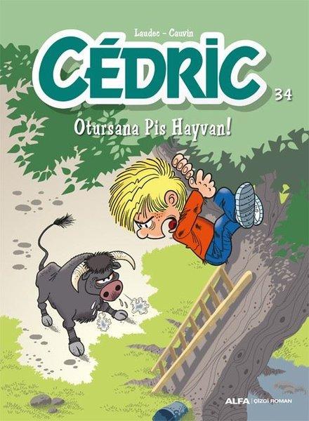 Cedric 34 - Otursana Pis Hayvan! | Alfa Yayıncılık (İnce Kapak)  - Resim 1