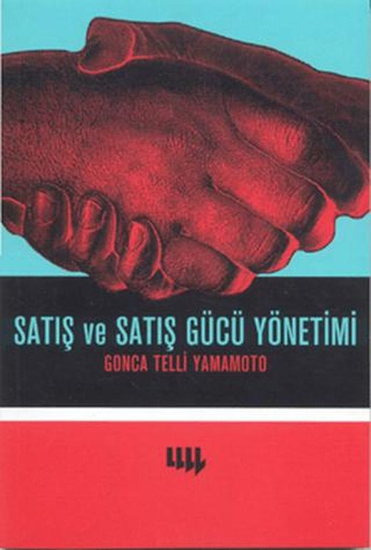 Satış ve Satış Gücü Yönetimi | Literatür Yayıncılık (Ciltsiz)