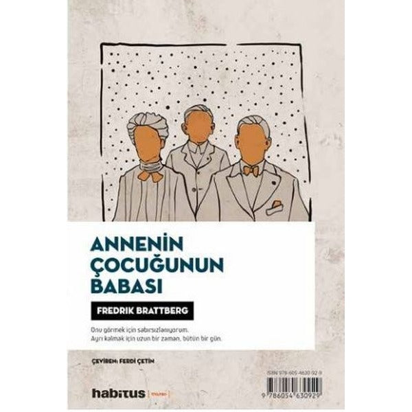 Eve Dönüşler - Annenin Çocuğunun Babası (2 Oyun Bir Arada)