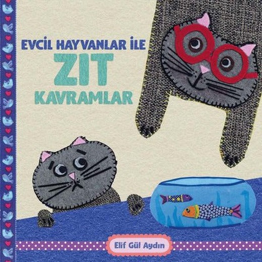 Evcil Hayvanlar ile Zıt Kavramlar | Martı Yayınları