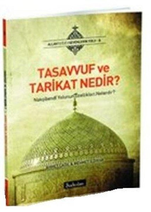 Tasavvuf ve Tarikat Nedir? | Şadırvan Yayınları (İnce Kapak)