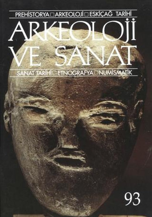 Arkeoloji ve Sanat Dergisi Sayı 93 | Arkeoloji ve Sanat Dergisi (Ciltsiz)
