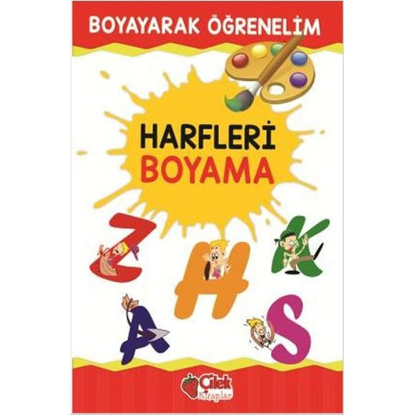 Harfleri Boyama | Çilek Kitaplar (Ciltsiz)