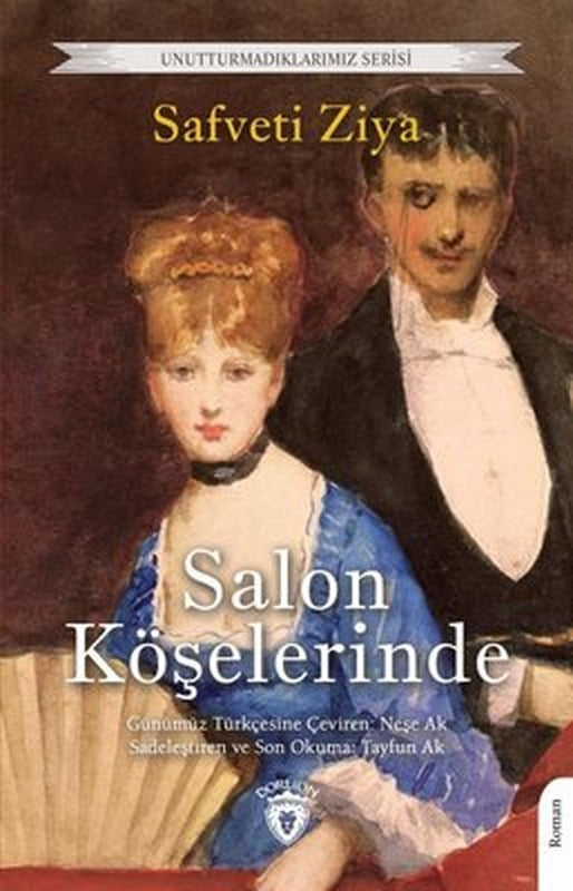 Salon Köşelerinde - Unutturmadıklarımız Serisi | Dorlion Yayınevi
